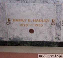 Harry E. Hadley