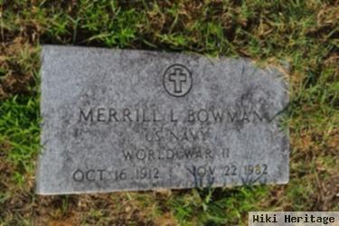 Merrill L Bowman