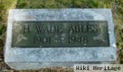 Hollis Wade Ables