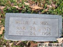 Willie A Mize