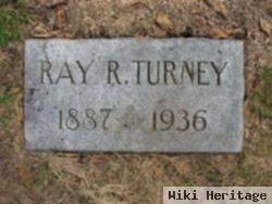 Ray R Turney