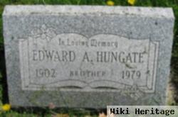 Edward A Hungate