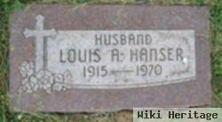 Louis A Hanser