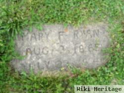 Mary F Ryan