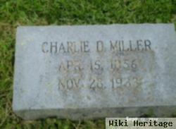 Charlie D. Miller