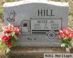 Mose "big Jr." Hill, Iii