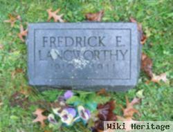 Fredrick E Langworthy