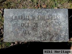 Charlie W Childress