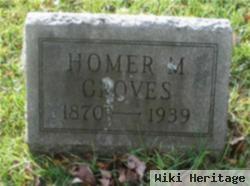 Homer M Groves