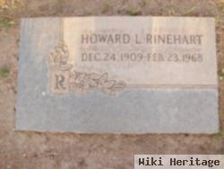 Howard L Rinehart