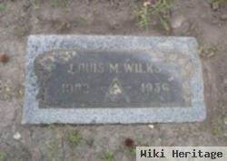 Louis M Wilks