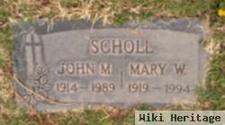 John M. Scholl