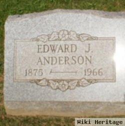 Edward J Anderson