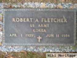 Robert A Fletcher