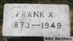Frank X Newman