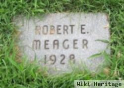 Robert E Meager