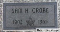 Sam H. Grobe