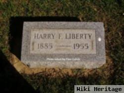 Harry F Liberty