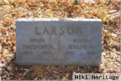 Theodore E Larson