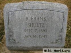 R Frank Shultz