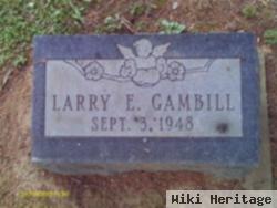 Larry E. Gambill