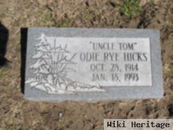 Odie Rye "tom" Hicks