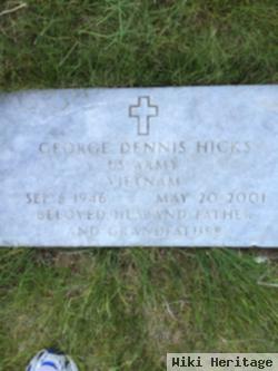 George "dennis" Hicks