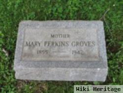 Mary Perkins Groves