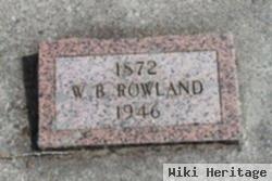 W B Rowland