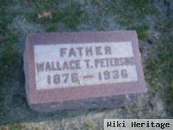 Wallace T Peterson