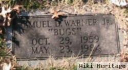 Samuel D. "bugs" Warner, Jr