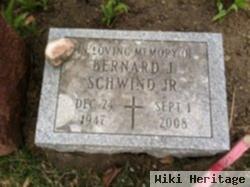 Bernard J Schwind, Jr