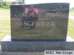 Raymond E Schmunk