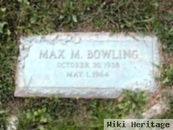 Max M Bowling