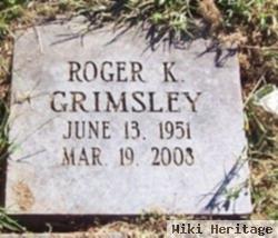 Roger K Grimsley