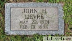 John H Lievre