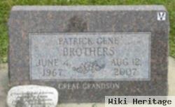 Patrick Gene Brothers