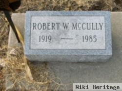 Robert W. Mccully