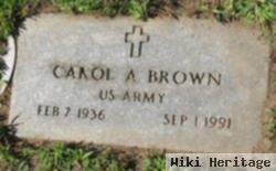 Carol A. Brown