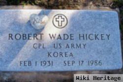 Robert Wade Hickey