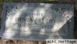 Henry S Roy