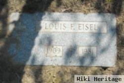 Louis F Eisel