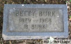 Betty "b" Burk