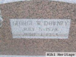 George W Downey