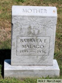 Barbara E Malago