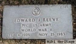 Edward J Reeve