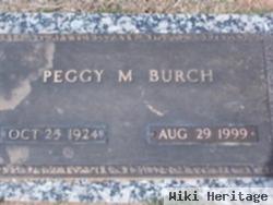 Peggy M Burch