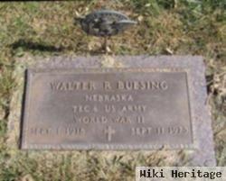 Walter R Buesing