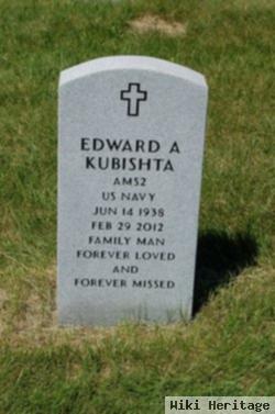 Edward A. Kubishta