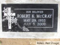 Robert Keith Mccray